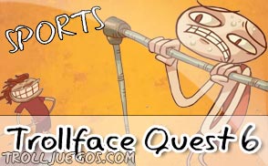 Trollface Quest 6